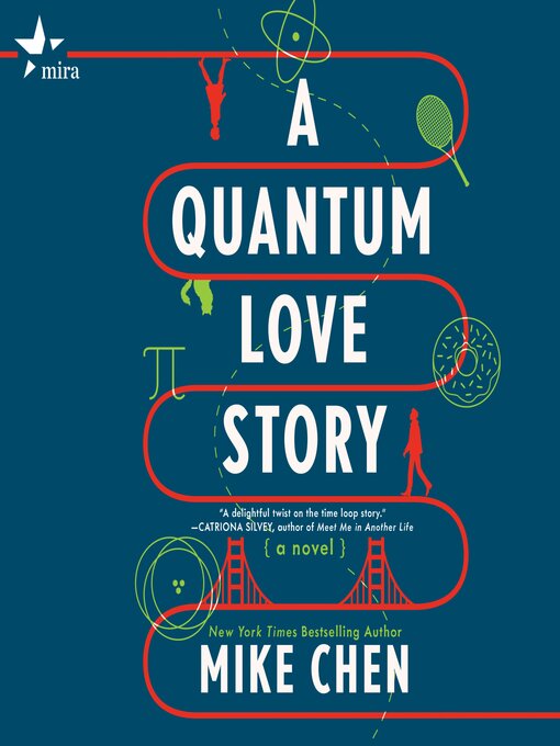 Title details for A Quantum Love Story by Mike Chen - Available